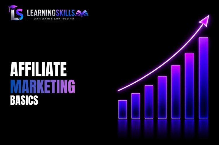 AFFILIATE MARKETING BASICS