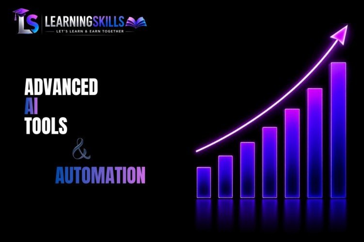 ADVANCED AI TOOLS & AUTOMATION